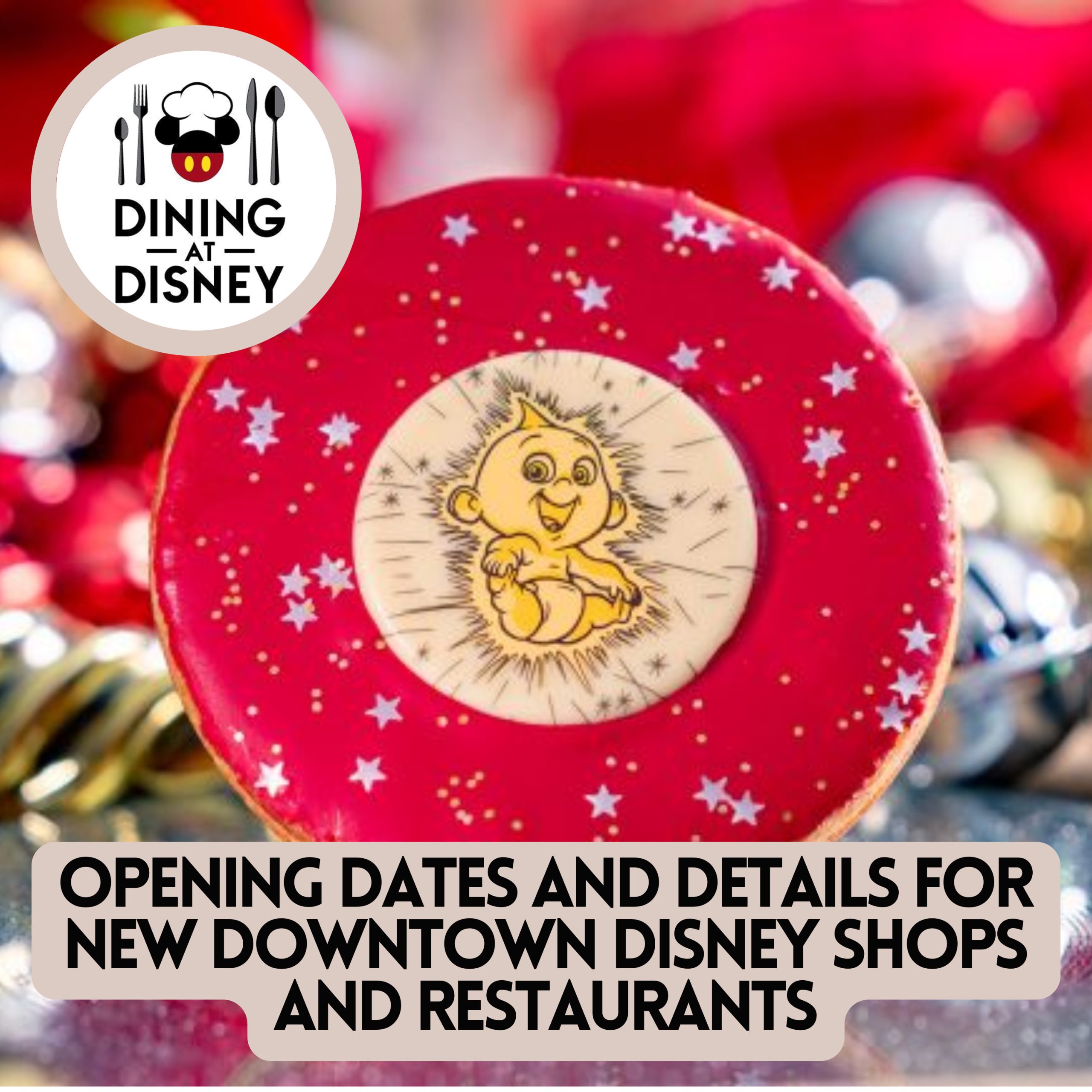 Opening Dates for New Downtown Disney Restaraunts and Shops